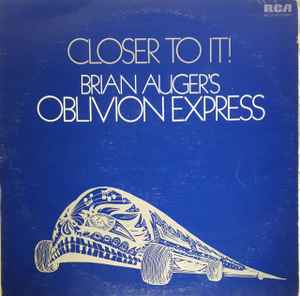 Brian Auger's Oblivion Express - Closer To It! album cover