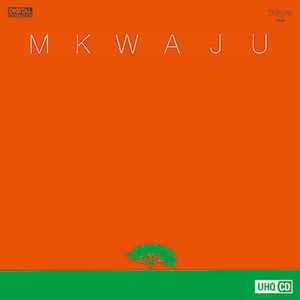 Mkwaju Ensemble - Mkwaju