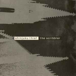 Shinjuku Thief - The Scribbler
