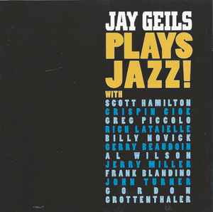 J. Geils - Jay Geils Plays Jazz! album cover