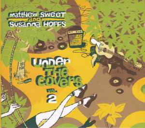 Matthew Sweet - Under The Covers Vol. 2 album cover