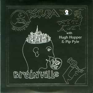 Live In The UK - Brainville, Daevid Allen With Hugh Hopper & Pip Pyle