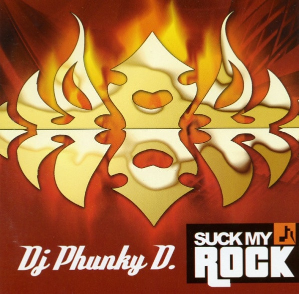 ladda ner album Dj Phunky D - Suck My Rock