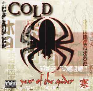 Cold (4) - Year Of The Spider