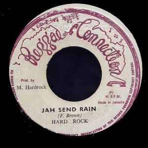 Jah Send Rain - Hard Rock