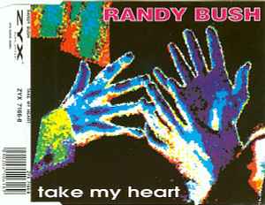 Take My Heart - Randy Bush
