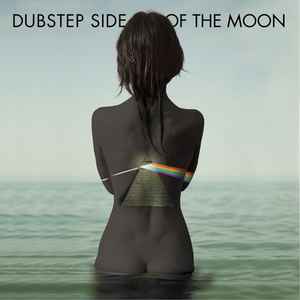 Various - Dubstep Side Of The Moon