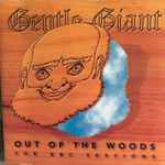 Cover of Out Of The Woods (The BBC Sessions), 1997, CD