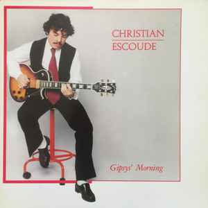 Gipsys' morning / Christian Escoudé, guit. electr. Olivier Hutman, p | Escoudé, Christian. Guit. electr.