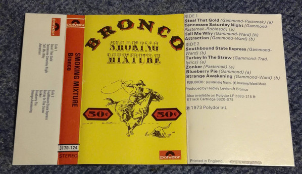 Bronco – Smoking Mixture (1973, Vinyl) - Discogs