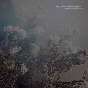 An Autumn For Crippled Children - All Fell Silent, Everything Went Quiet album cover