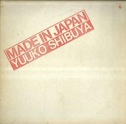 Yuuko Shibuya – Made In Japan (1980, Vinyl) - Discogs