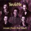 You&Me* - Music From The Heart