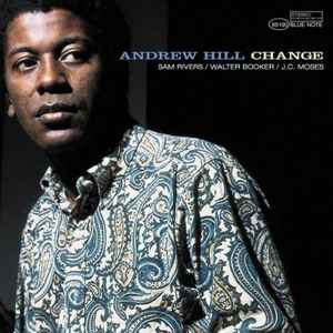 Andrew Hill - Change album cover