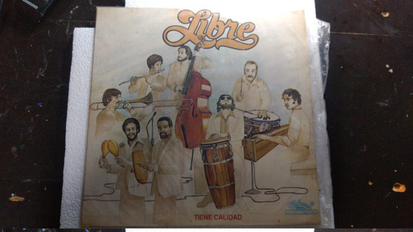 Libre – Con Salsa...Con Ritmo, Vol. 2 - Tiene Calidad (1978