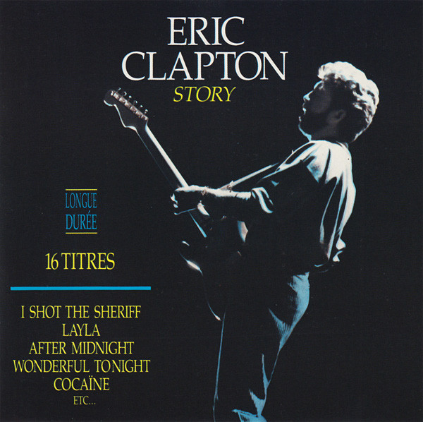 Eric Clapton – Story (1991, CD) - Discogs