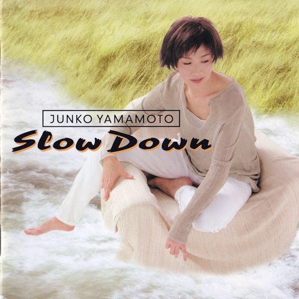 Junko Yamamoto – Slow Down (1995, CD) - Discogs