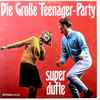 The Gus Brendel Group / The Crazy Horses - Die Große Teenager-Party