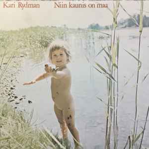 Kari Rydman - Niin Kaunis On Maa