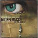 Nickelback - Silver Side Up | Releases | Discogs