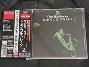 John Coltrane – The Believer (1996, CD) - Discogs