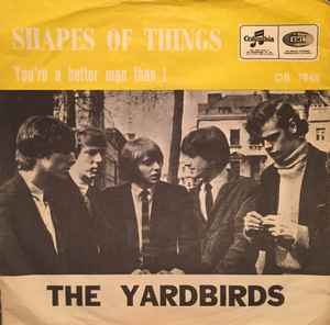 The Yardbirds - Shapes Of Things / You're A Better Man Than I