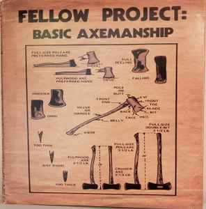 Fellow Project - Basic Axemanship  album cover