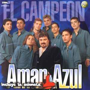 Amar Azul - El Campeón album cover