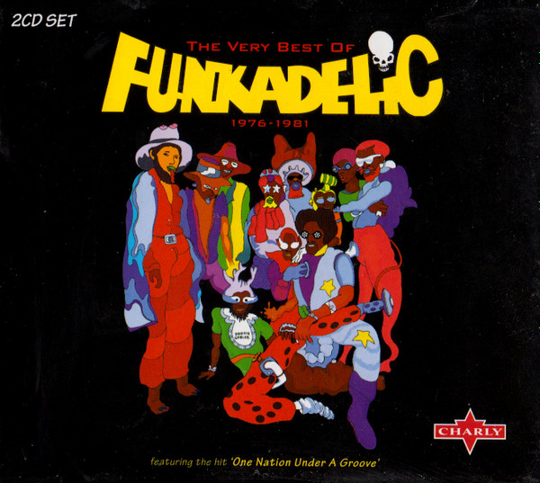 The very best of funkadelic : 1976-1981 / Funkadelic | Clinton, George. Paroles. Composition. Interprète