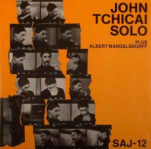 Solo - John Tchicai plus Albert Mangelsdorff