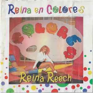 Reina Reech - Reina En Colores album cover