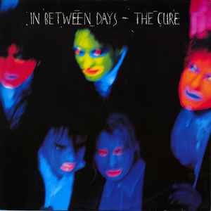 In Between Days - The Cure