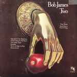 Bob James - Two | Releases | Discogs