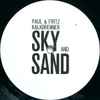 Paul* & Fritz Kalkbrenner - Sky And Sand