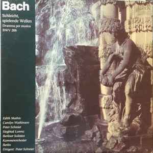 Johann Sebastian Bach - Schleicht, Spielende Wellen / Dramma Per Musica BWV 206 album cover