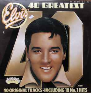 40 Greatest Hits - Elvis Presley