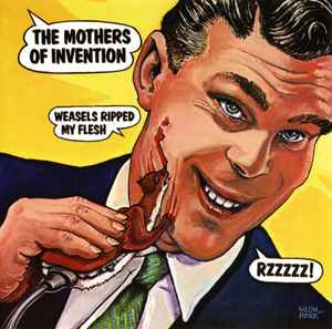 The Mothers - Weasels Ripped My Flesh