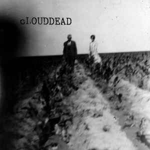 cLOUDDEAD - I Promise Never To Get Paint On My Glasses Again