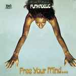 Cover of Free Your Mind... And Your Ass Will Follow, 1975, Vinyl