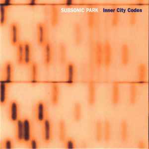 Inner City Codes - Subsonic Park