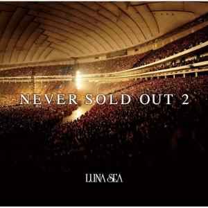 Luna Sea – Never Sold Out 2 (2014, CD) - Discogs