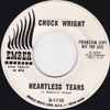 Chuck Wright (5) - Heartless Tears / Never Before