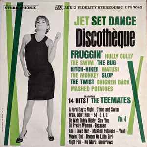 The Teemates - Jet Set Dance Discothèque Vol. 4 album cover