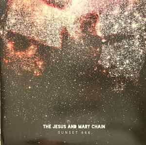 The Jesus And Mary Chain - Sunset 666 album cover