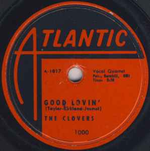 Good Lovin' / Here Goes A Fool - The Clovers