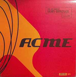Acme - The Jon Spencer Blues Explosion
