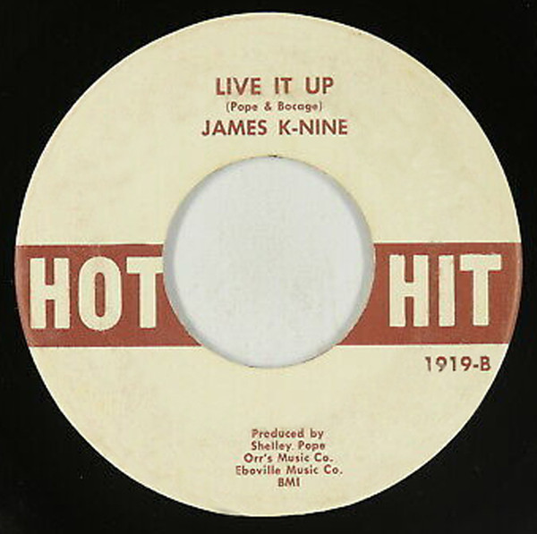 James K-Nine – Live It Up / Counting Tear Drops (1972, Vinyl 