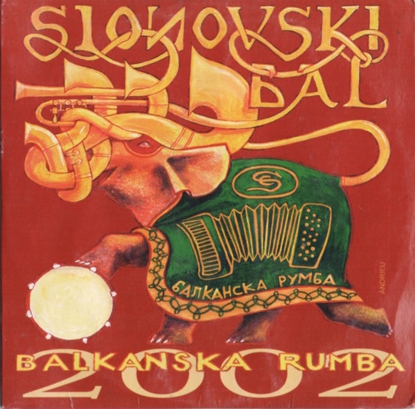 Slonovski Bal - Balkanska Rumba 2002 (2002)