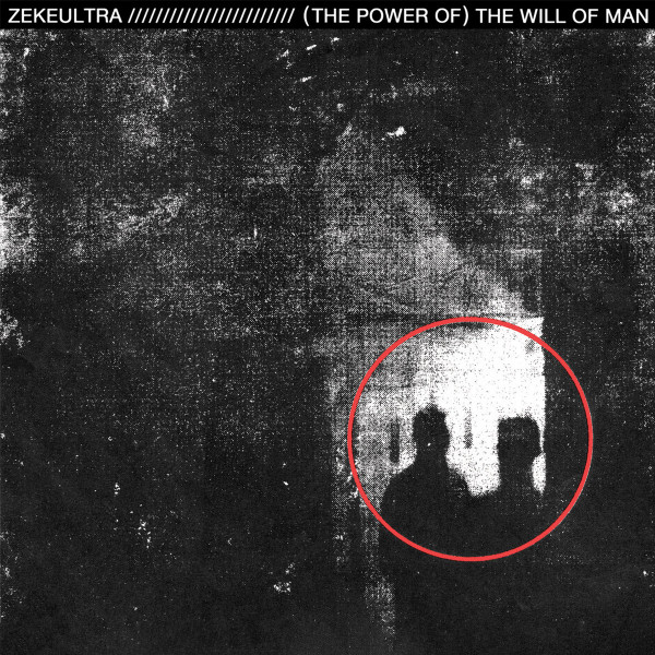 lataa albumi Zekeultra - The Power Of The Will Of Man