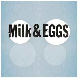 Milk & Eggs
